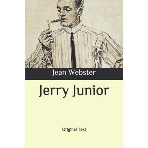 Jerry Junior: Original Text Paperback, Independently Published, English, 9798634558028