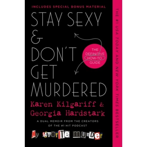 Stay Sexy & Don''t Get Murdered: The Definitive How-To Guide Paperback, Forge, English, 9781250759221
