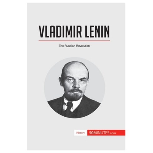 (영문도서) Vladimir Lenin: The Russian Revolution Paperback, 50minutes.com, English, 9782806289926