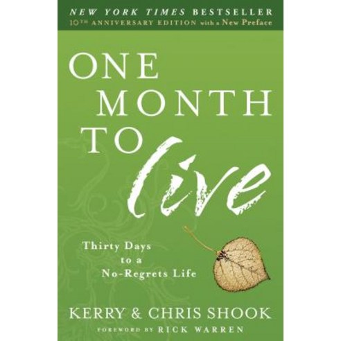 (영문도서) One Month to Live: Thirty Days to a No-Regrets Life Paperback, Waterbrook Press, English, 9780307730961