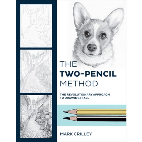 (영문도서) The Two-Pencil Method: The Revolutionary Approach to Drawing It All Paperback, Watson-Guptill, English, 9780399581250