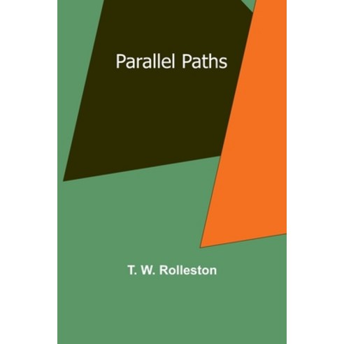 (영문도서) Parallel Paths Paperback, Alpha Edition, English, 9789357382137