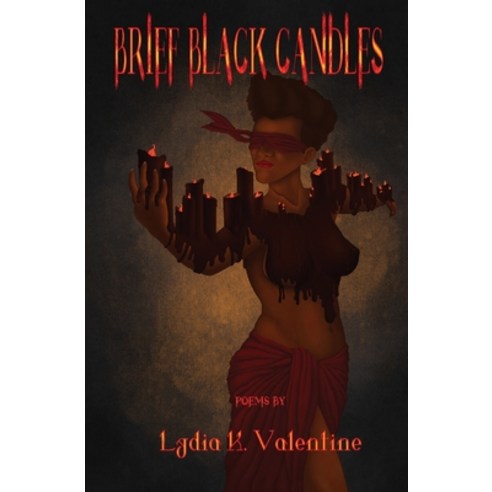 Brief Black Candles Paperback, Not a Pipe Publishing, English, 9781948120630
