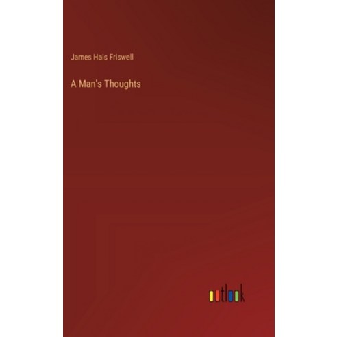 (영문도서) A Man''s Thoughts Hardcover, Outlook Verlag, English, 9783368628451