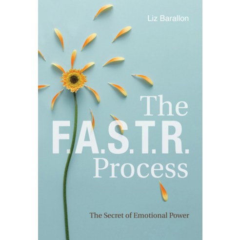 (영문도서) The F.A.S.T.R. Process: The Secret of Emotional Power Hardcover, Redfeather, English, 9780764358517