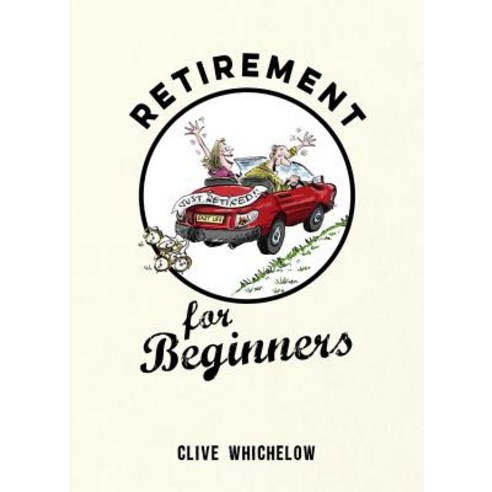 (영문도서) Retirement for Beginners Hardcover, Summersdale, English, 9781849537513