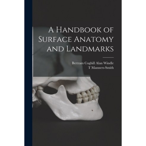 (영문도서) A Handbook of Surface Anatomy and Landmarks Paperback, Legare Street Press, English, 9781017384260