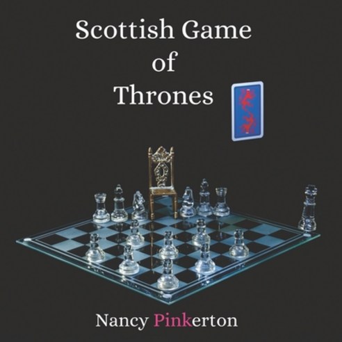 (영문도서) Scottish Game of Thrones Paperback, Independently Published, English, 9798395229922