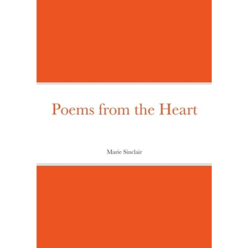 (영문도서) Poems from the Heart Paperback, Lulu.com, English, 9781447755746