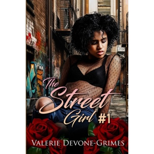 (영문도서) The Street Girl #1: (The Love Game) Paperback, Independently Published, English, 9781082434471