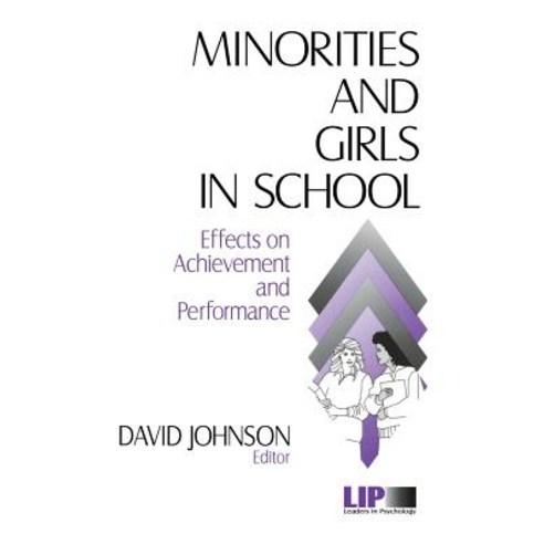 (영문도서) Minorities and Girls in School: Effects on Achievement and Performance Paperback, Sage Publications, Inc, English, 9780761908296