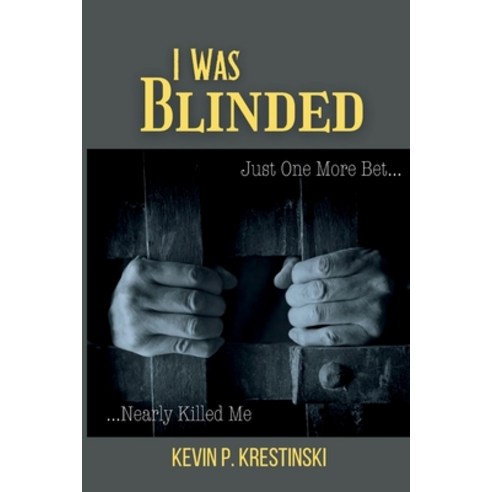(영문도서) I Was Blinded Paperback, Ahelia Publishing LLC, English, 9781998243242