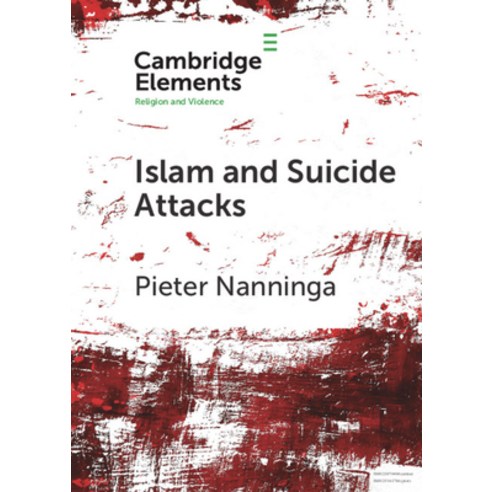 (영문도서) Islam and Suicide Attacks Paperback, Cambridge University Press, English, 9781108712651