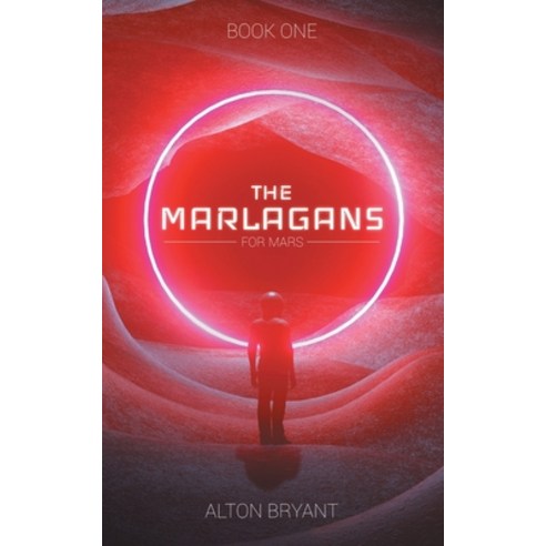 (영문도서) The Marlagans: For Mars Paperback, Litprime Solutions, English, 9798887031385