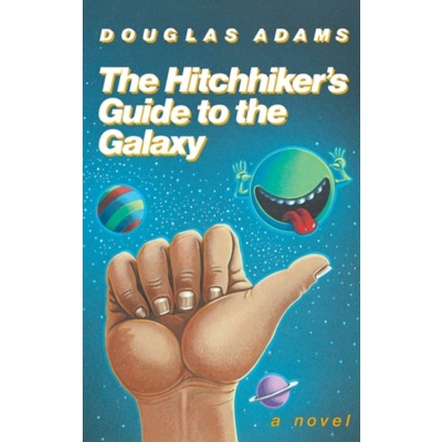 (영문도서) The Hitchhiker''s Guide to the Galaxy 25th Anniversary Edition Hardcover, Crown Publishing Group (NY), English, 9781400052929