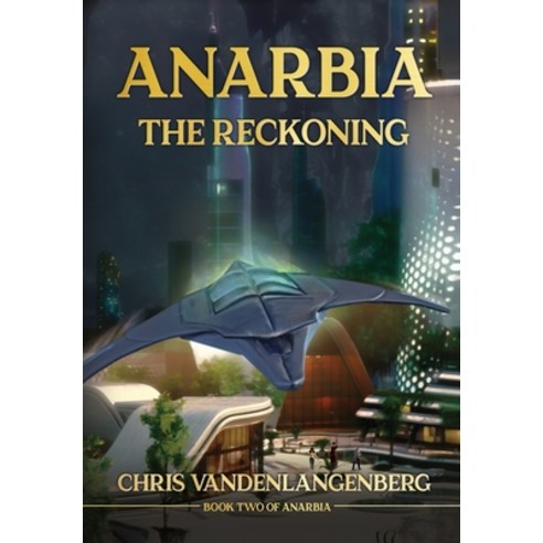 (영문도서) Anarbia: The Reckoning Hardcover, Long Mountain, English, 9798989498154