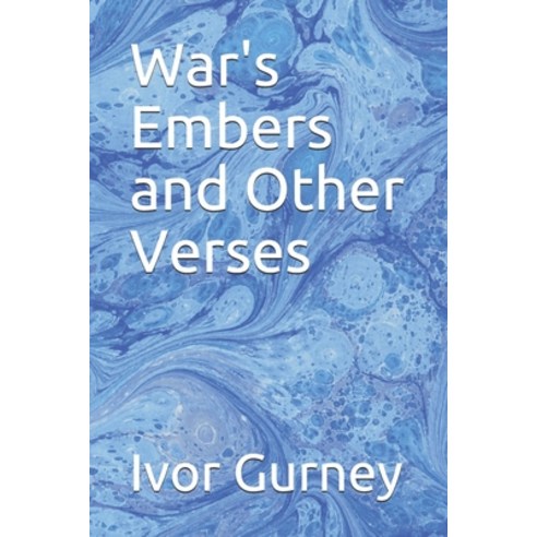 War''s Embers and Other Verses Paperback, Independently Published, English, 9798728040989