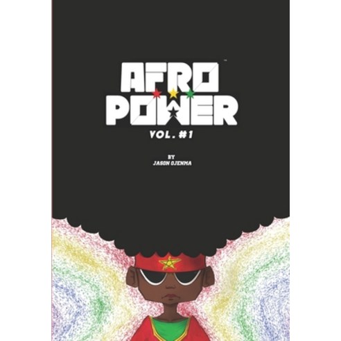 (영문도서) Afro Power: Vol 1: Strength Grace & Fear Paperback, Independently Published, English, 9798484968718