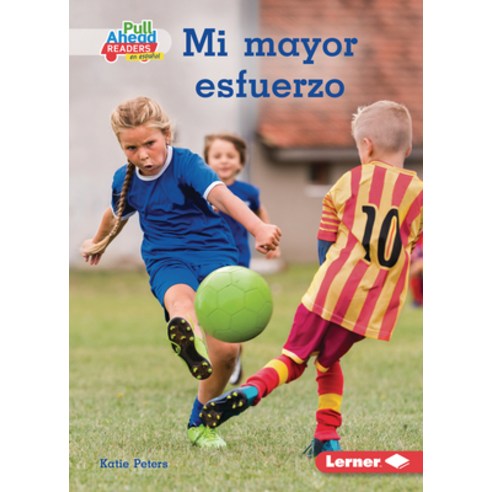 (영문도서) Mi Mayor Esfuerzo (Trying My Best) Paperback, Ediciones Lerner, English, 9781728462837