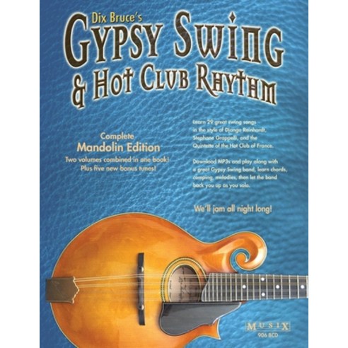 Gypsy Swing & Hot Club Rhythm Complete: Mandolin Edition Paperback, Independently Published, English, 9798561451904