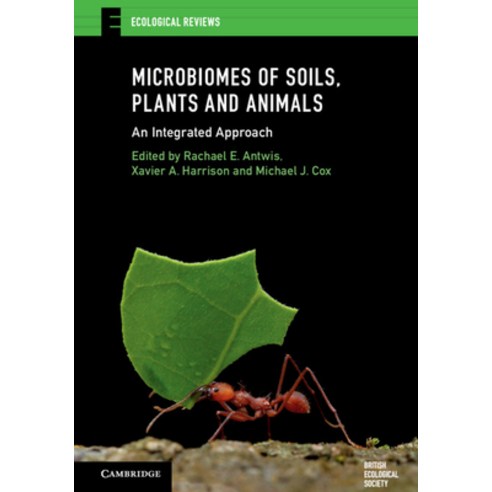 (영문도서) Microbiomes of Soils Plants and Animals: An Integrated Approach Hardcover, Cambridge University Press, English, 9781108473712