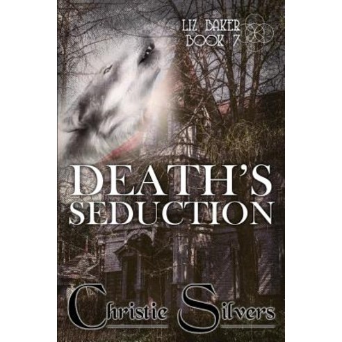 (영문도서) Death''s Seduction (Liz Baker Book 7) Paperback, Independently Published, English, 9781092858847