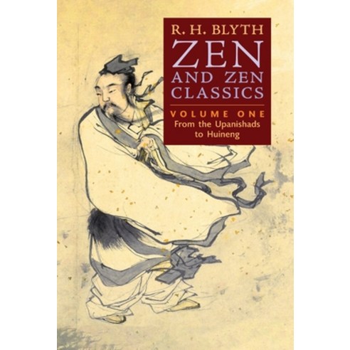 (영문도서) Zen and Zen Classics (Volume One): From the Upanishads to Huineng Hardcover, Greenpoint Books, LLC, English, 9798886770216