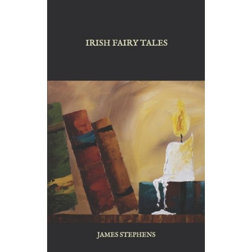 Irish Fairy Tales Paperback, Independently Published, English, 9798588795951