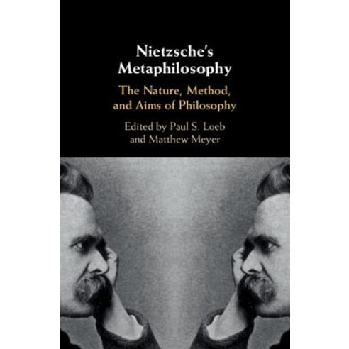 (영문도서) Nietzsche''s Metaphilosophy Hardcover, Cambridge University Press, English, 9781108422253