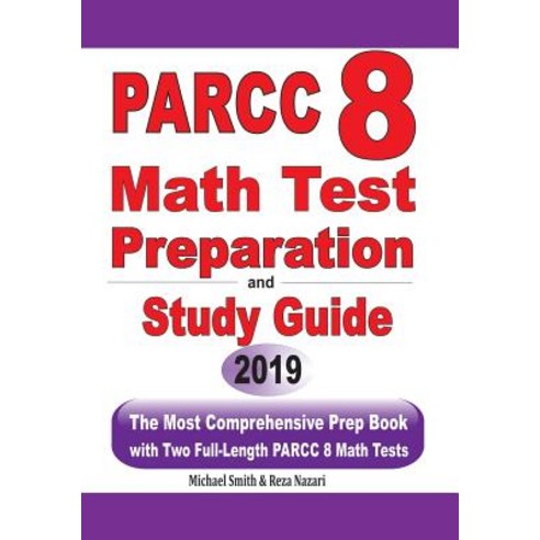 (영문도서) PARCC 8 Math Test Preparation and study guide: The Most Comprehensive Prep Book with Two Full... Paperback, Math Notion, English, 9781646125043