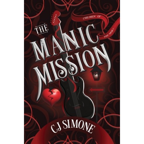(영문도서) The Manic Mission (Children of the Mob #1) Paperback, C.J. Simone Fiction, English, 9798989757527