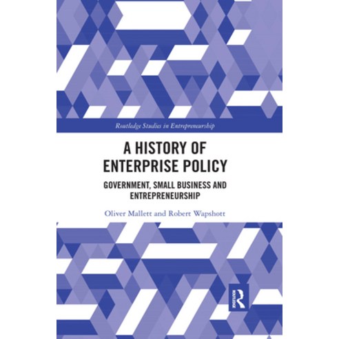 (영문도서) A History of Enterprise Policy: Government Small Business and Entrepreneurship Paperback, Routledge, English, 9781032175461