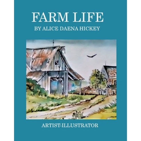 Farm life Paperback, Blurb, English, 9781034697053