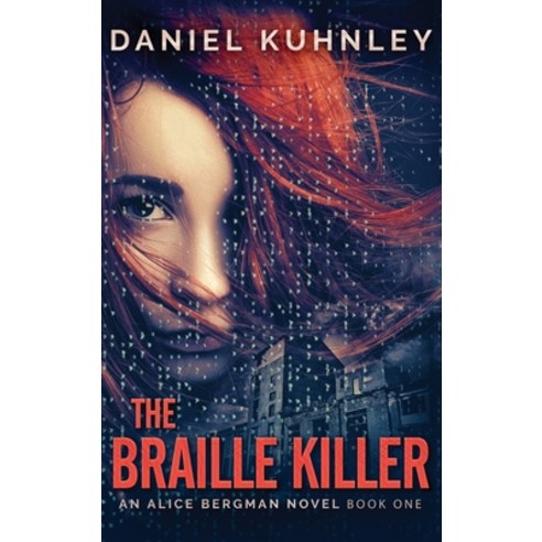 (영문도서) The Braille Killer Hardcover, Drezhn Publishing LLC, English, 9781947328792
