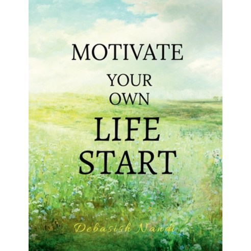 (영문도서) Motivate Your Own Life START Paperback, Notion Press, English, 9781648502101