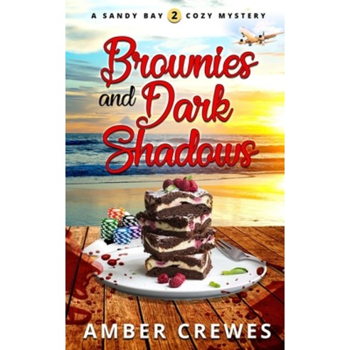 (영문도서) Brownies and Dark Shadows Paperback, Independently Published, English, 9781718015203