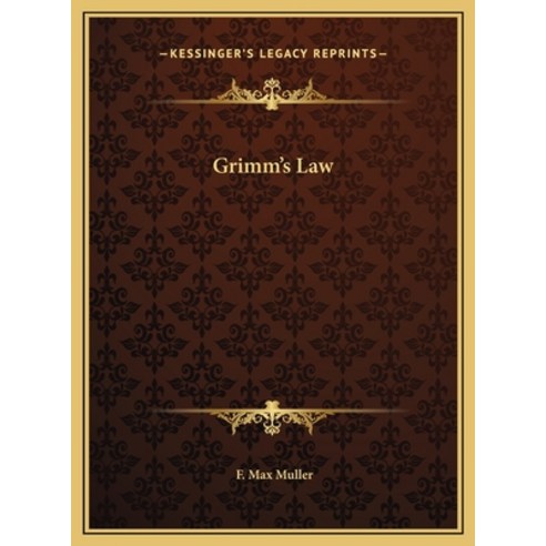 (영문도서) Grimm''s Law Hardcover, Kessinger Publishing, English, 9781169656482