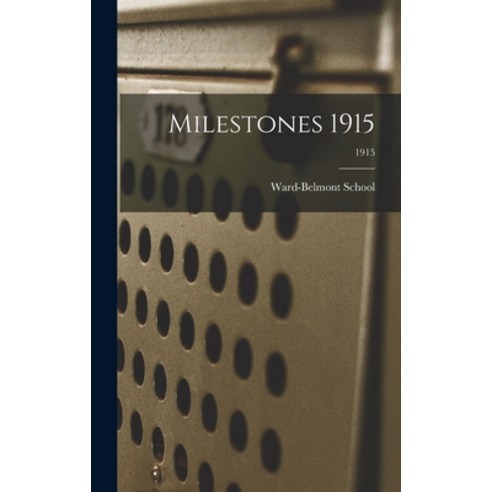 (영문도서) Milestones 1915; 1915 Hardcover, Legare Street Press, English, 9781013670732