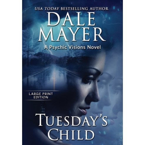 (영문도서) Tuesday''s Child: A Psychic Visions Novel Hardcover, Valley Publishing Ltd., English, 9781778865183