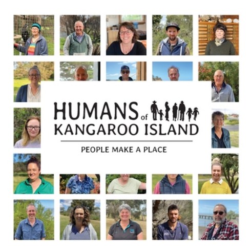 (영문도서) Humans of Kangaroo Island: People make a place Hardcover ...