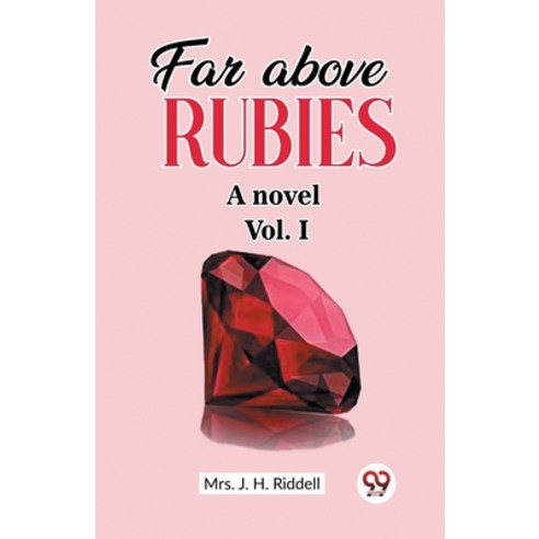 (영문도서) Far above rubies A novel Vol. I Paperback, Double 9 Books, English, 9789362204172