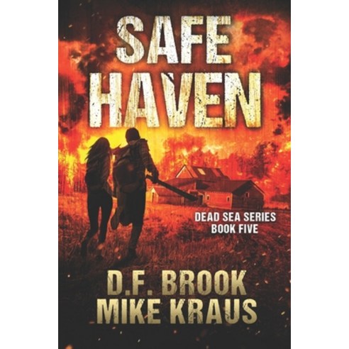 (영문도서) Safe Haven - Dead Sea Book 5: (A Post-Apocalyptic Survival Thriller) Paperback, Independently Published, English, 9798387712791