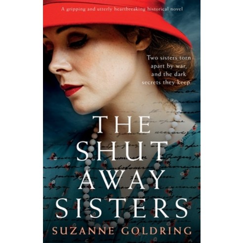 (영문도서) The Shut-Away Sisters: A gripping and utterly heartbreaking historical novel Paperback, Bookouture, English, 9781800192362