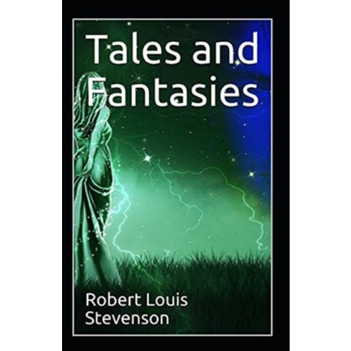 (영문도서) Tales and Fantasies Annotated Paperback, Independently Published, English, 9798516299810