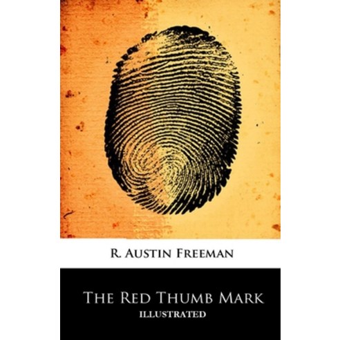The Red Thumb Mark Illustrated Paperback, Independently Published, English, 9798730961944