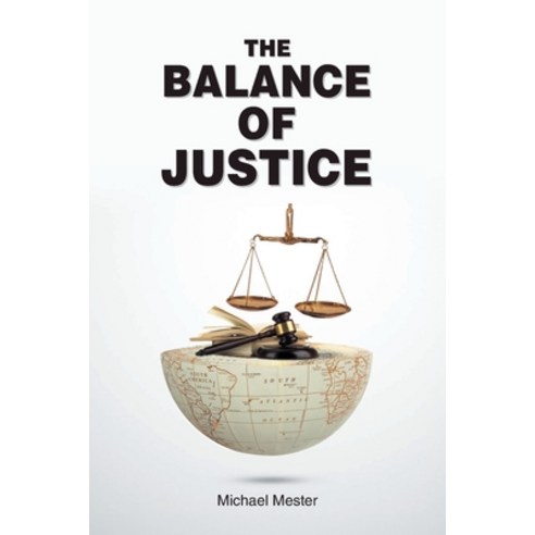 (영문도서) The Balance of Justice Paperback, Christian Faith Publishing,..., English, 9798888321904