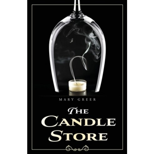 (영문도서) The Candle Store Paperback, Gatekeeper Press, English, 9781662914591