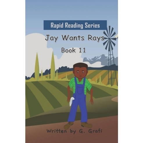Jay Wants Rays: Book 11 Paperback, Independently Published, English, 9798736535460