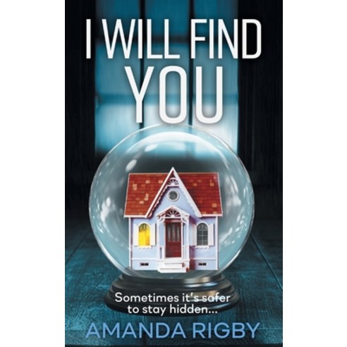 (영문도서) I Will Find You Hardcover, Boldwood Books Ltd, English, 9781802804294
