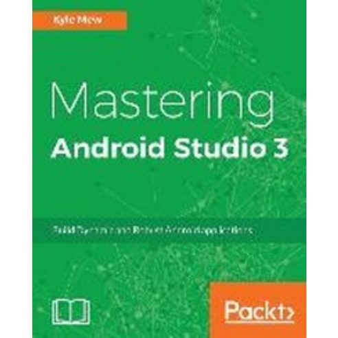 Mastering Android Studio 3, Packt Publishing
